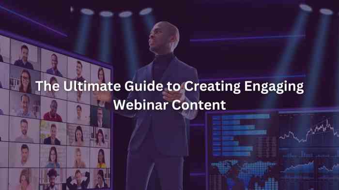 Creating Engaging Webinars