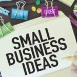 Small Business Ideas